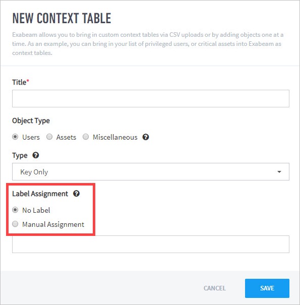 New Context Table with Label Assignment selected as No Label