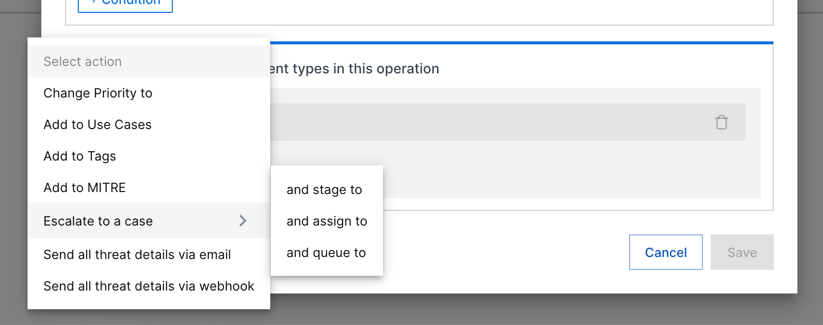 The playbook authoring experience showing the escalate to a case sub-actions: and stage to, and assign to, and and queue to.