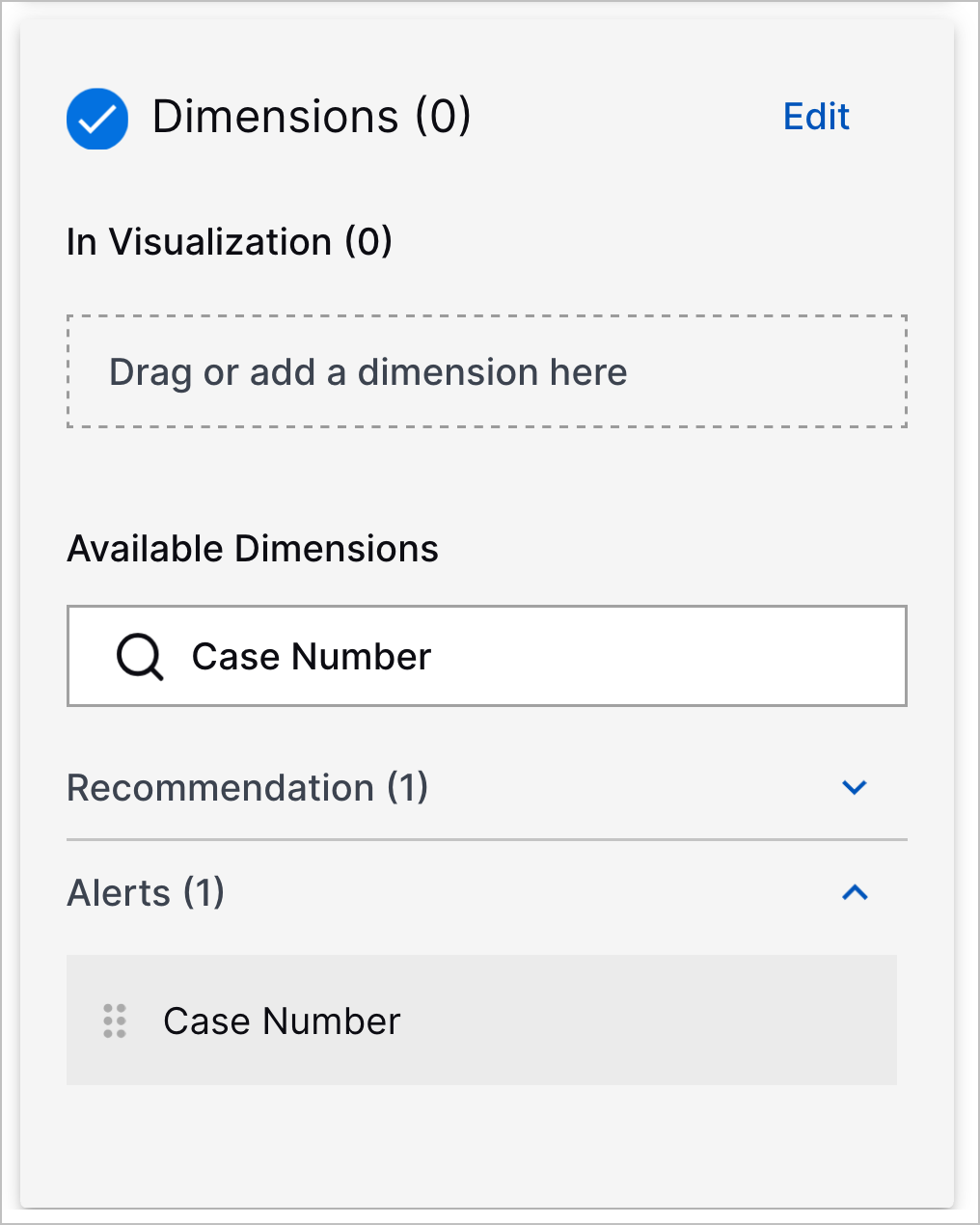 The Dimensions panel with Case Number entered in the search and showing the Case Number dimension.